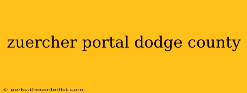 zuercher portal dodge county